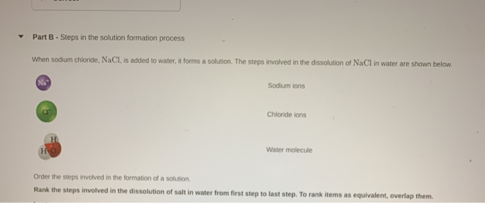 Solved Part B. Steps in the solution formation process When | Chegg.com