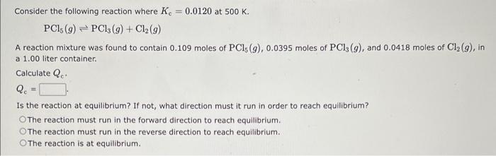 Solved Consider the following reaction where Kc=0.0120 at | Chegg.com