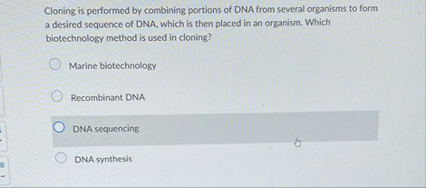 Solved Cloning is performed by combining portions of DNA | Chegg.com