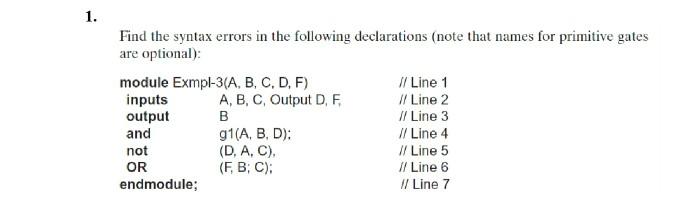 Solved 1. Find the syntax errors in the following | Chegg.com