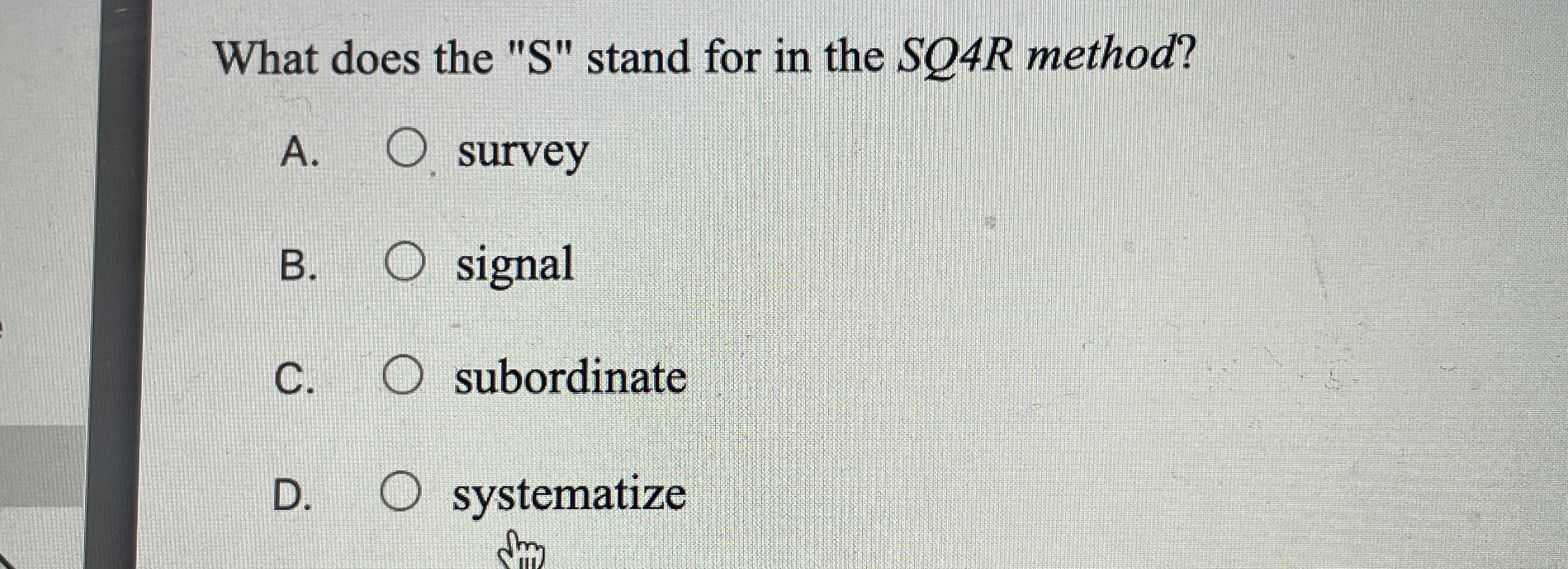 Solved What does the "S" ﻿stand for in the SQ4R