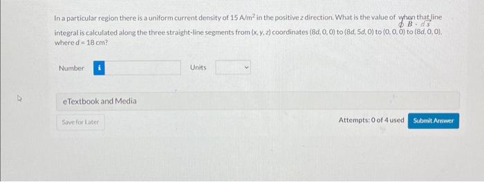 Solved In a particular region there is a uniform current | Chegg.com