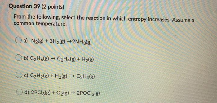 Solved Question 39 2 points From the following select the