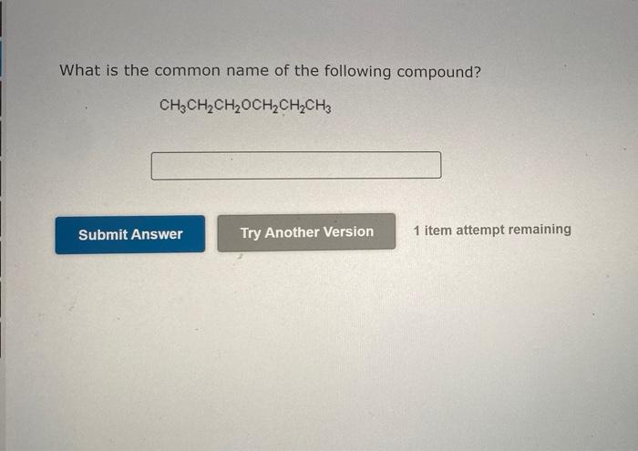 solved-what-is-the-common-name-of-the-following-compound-chegg