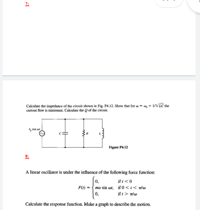 [Solved]: 7: Calculate the impedance of the circui