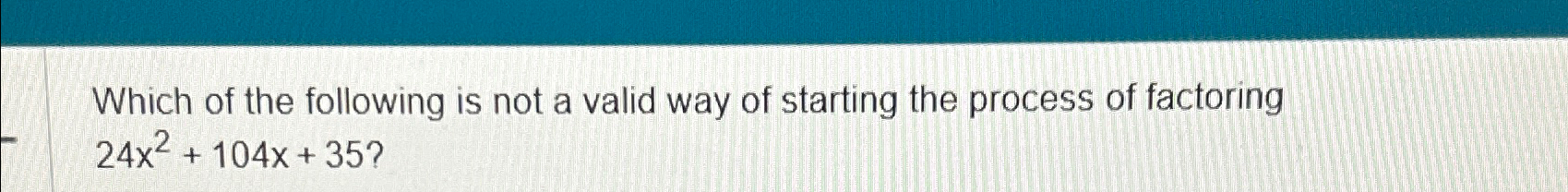 Solved Which of the following is not a valid way of starting | Chegg.com