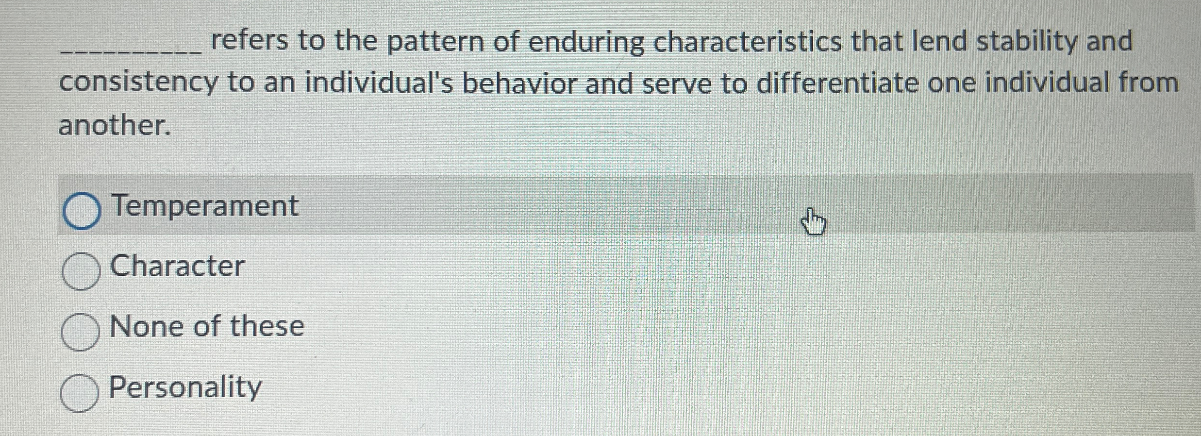 q, ﻿refers to the pattern of enduring characteristics | Chegg.com