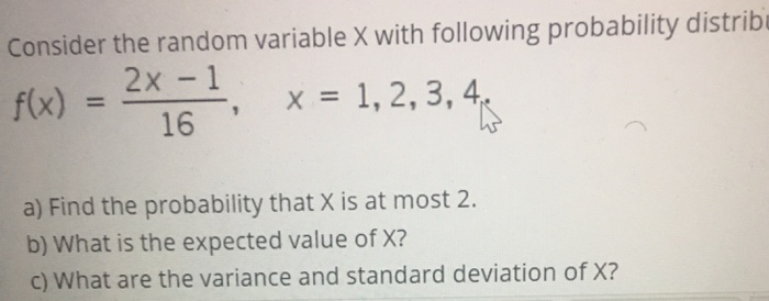 Solved Consider The Random Variable X With Following 