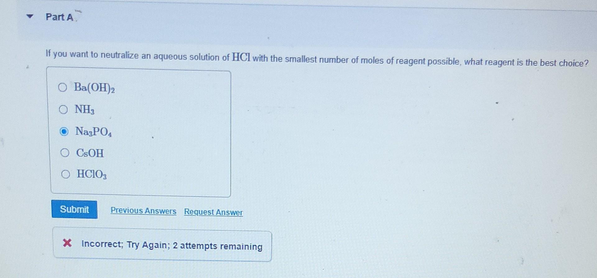 Solved If you want to neutralize an aqueous solution of HCl | Chegg.com