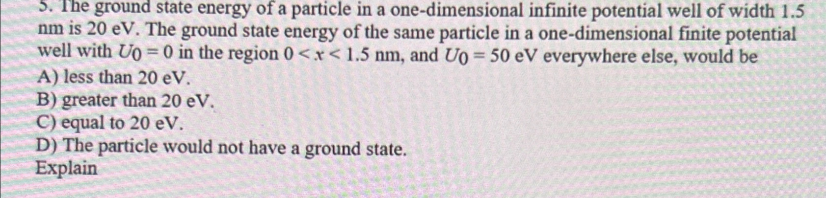 Solved The ground state energy of a particle in a | Chegg.com