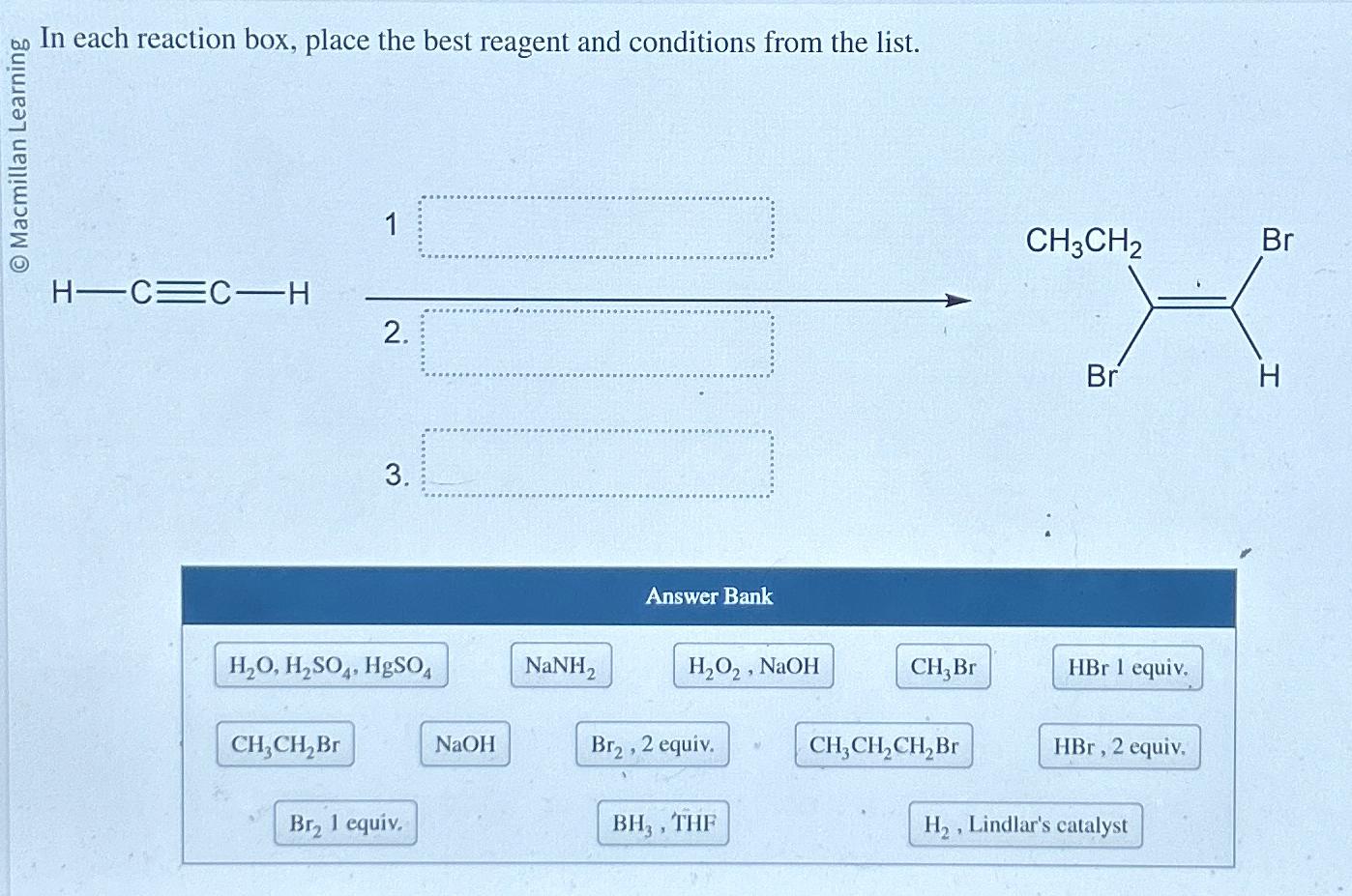 Solved In each reaction box, place the best reagent and | Chegg.com
