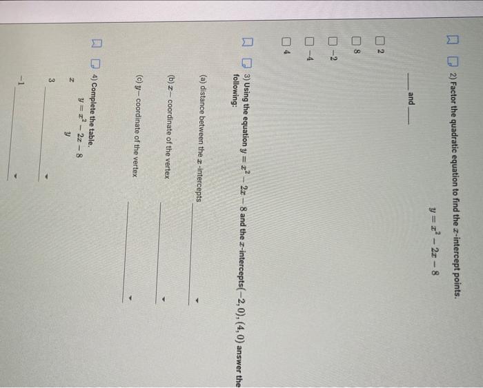 Solved 2 Factor The Quadratic Equation To Find The X Chegg Com