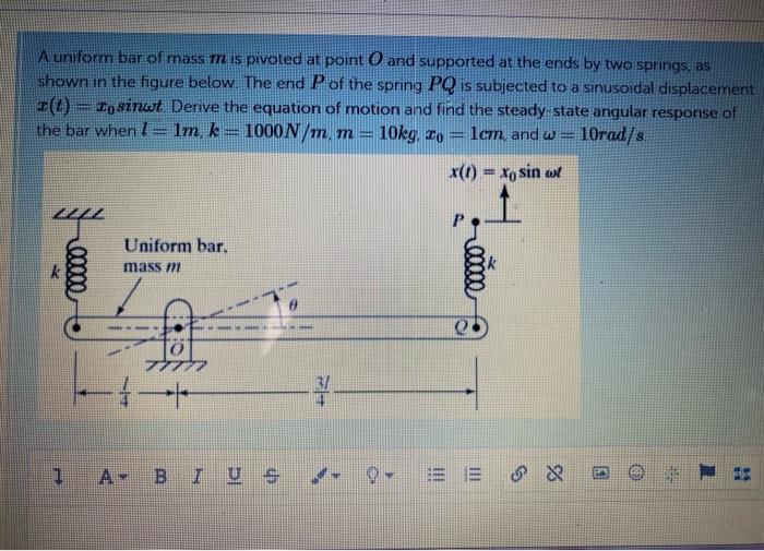 Solved A uniform bar of mass m is pivoted at point and | Chegg.com