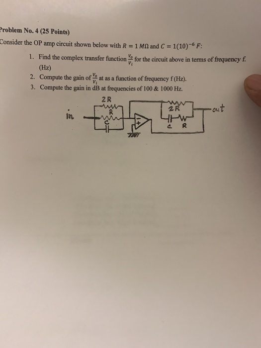 Solved Problem No. 4 (25 Points) Consider the OP amp circuit | Chegg.com