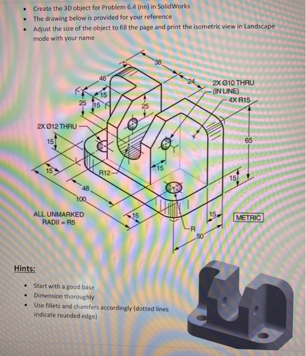 Solved Edge Features: Create the following shape according | Chegg.com
