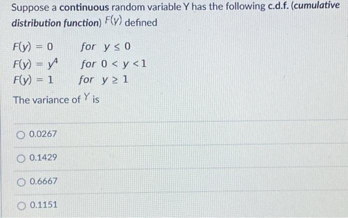 Solved Suppose a continuous random variable Y has the | Chegg.com