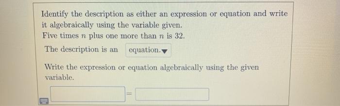 Solved Identify the description as either an expression or | Chegg.com