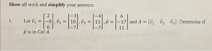 Solved Show all work and simplify your answers. 1. Let | Chegg.com