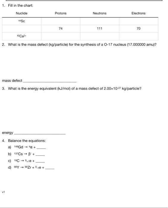 Solved 1. Fill in the chart: 2. What is the mass defect | Chegg.com