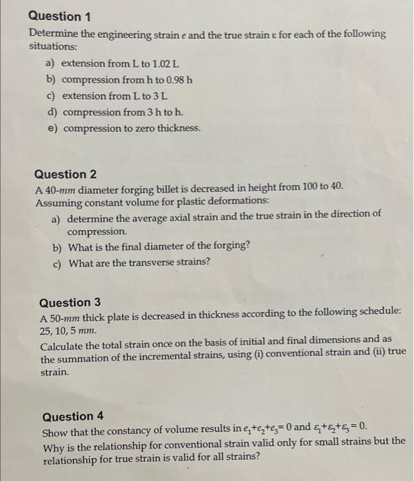 Solved Question 1 Determine the engineering strain e and the | Chegg.com