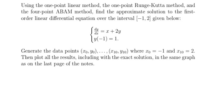 Solved Using the one-point linear method, the one-point | Chegg.com