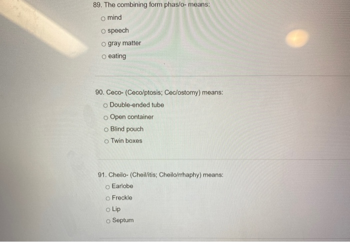 Solved 89 The Combining Form Phas o Means O Mind O Speech Chegg