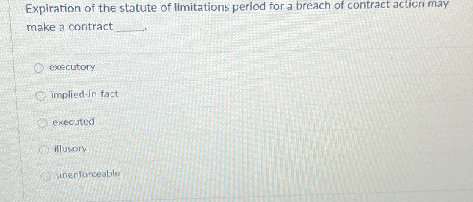 Solved Expiration of the statute of limitations period for a