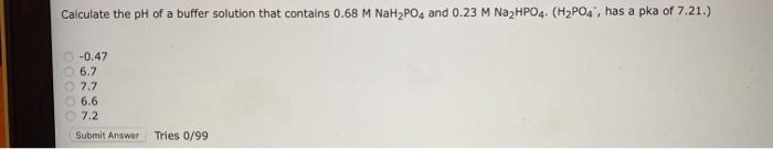 Solved Calculate the pH of a buffer solution that contains | Chegg.com
