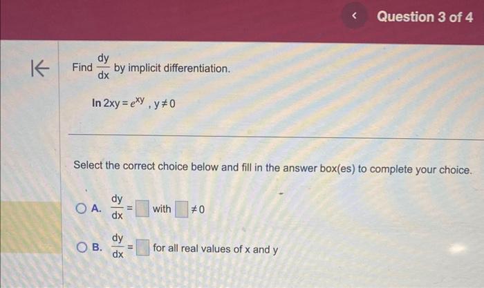Solved Find dxdy by implicit differentiation. ln2xy=exy,y =0 | Chegg.com