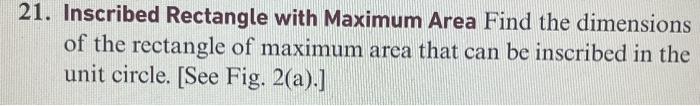 maximum area of a rectangle inscribed in a circle is a square