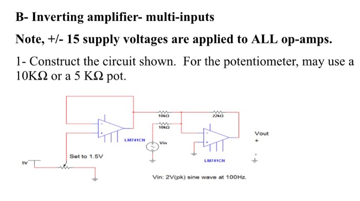 Solved B-Inverting Amplifier- Multi-inputs Note, +/- 15 | Chegg.com