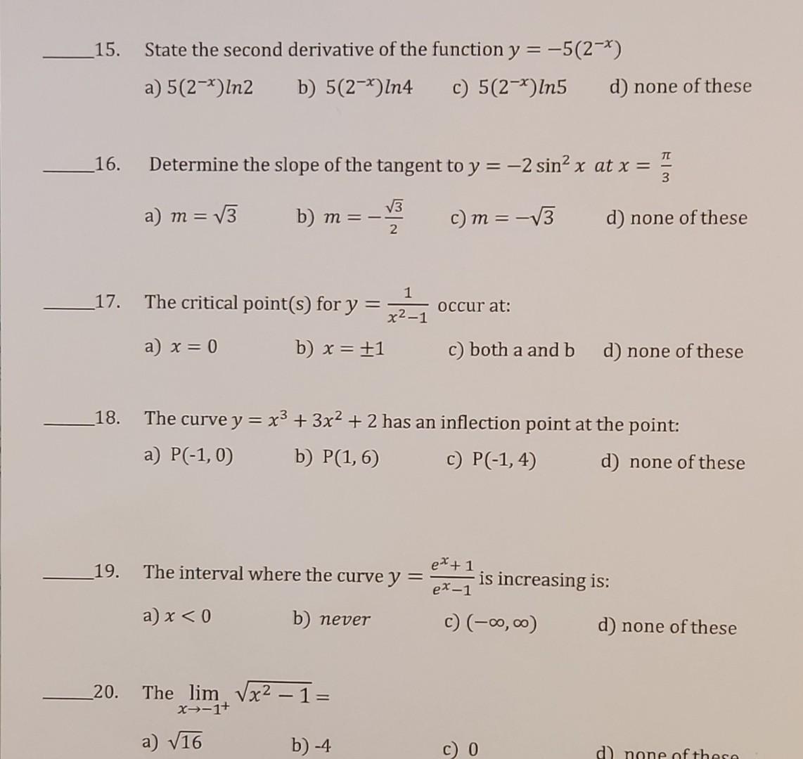 Solved 15. State the second derivative of the function | Chegg.com