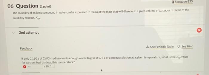 Solved See page 835 06 Question (1 point) The solubility of | Chegg.com