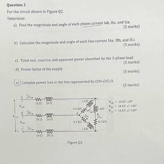 Solved Question 2 For the circuit shown in Figure Q2, | Chegg.com