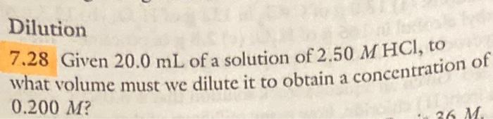 Solved Dilution 7.28 Given 20.0 mL of a solution of | Chegg.com