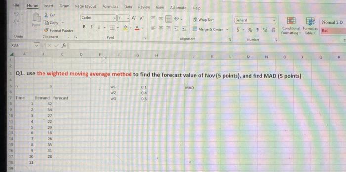 Solved Q1. use the wighted moving average method to find the | Chegg.com