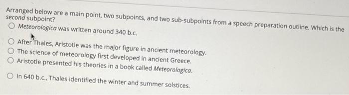 Solved Arranged below are a main point, two subpoints, and | Chegg.com