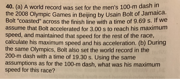 Solved World Record Was Set For The Men's 100-m Dash In The | Chegg.com