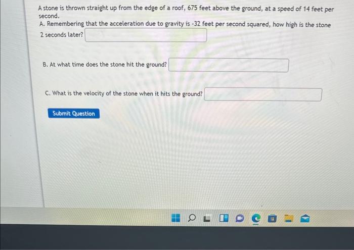 Solved A stone is thrown straight up from the edge of a | Chegg.com