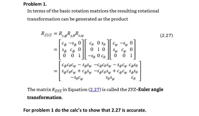 Solved Problem 1. In terms of the basic rotation matrices | Chegg.com