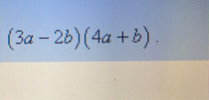 Solved -- 5(x+7) (3a - 25) (4a +b). | Chegg.com