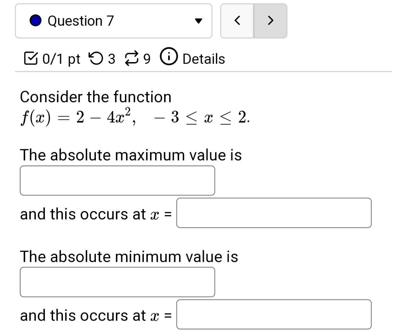 Solved Find the maximum and minimum values of the function | Chegg.com