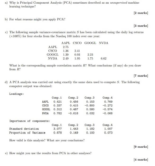 Solved a Why is Principal Component Analysis PCA Chegg