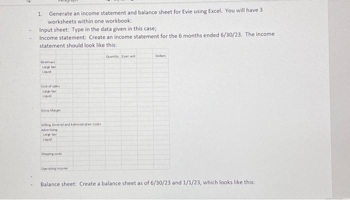 Solved 1. Generate an income statement and balance sheet for | Chegg.com