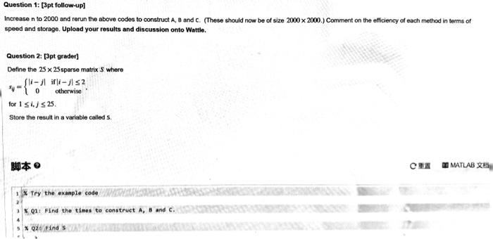 Solved Matlab allows you to work with sparse matrices almost | Chegg.com