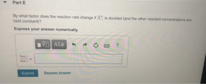 Solved A reaction in which A, B, C react to form products is | Chegg.com