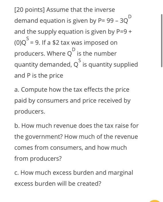 Solved [20 points] Assume that the inverse demand equation