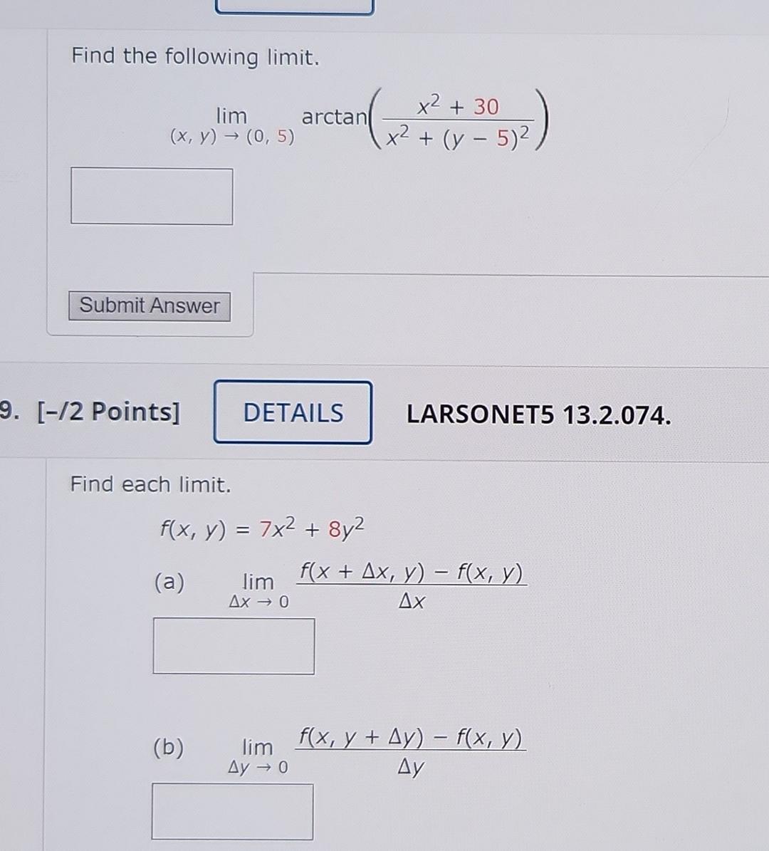 Find the following limit. \[ \lim _{(x, y) \rightarrow(0,5)} \arctan \left(\frac{x^{2}+30}{x^{2}+(y-5)^{2}}\right) \] /2 Poin