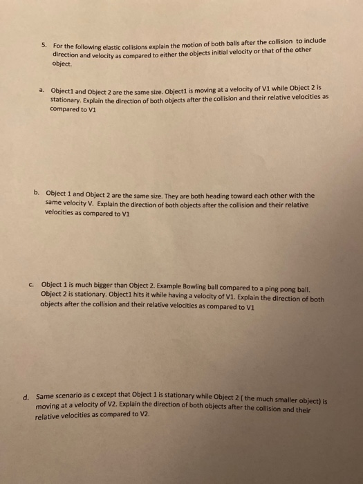 Solved: 5. For The Following Elastic Collisions Explain Th... | Chegg.com