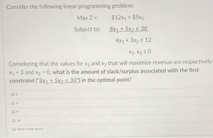 Solved Consider the following linear programming problem: | Chegg.com